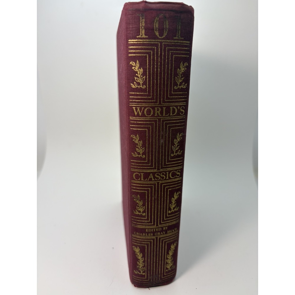 101 World's Classics Edited by Charles Gray Shaw Vintage Hardcover Burgundy Gilt